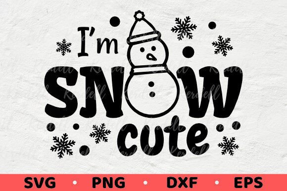 I'm Snow Cute, Winter Holiday Christmas Illustrations